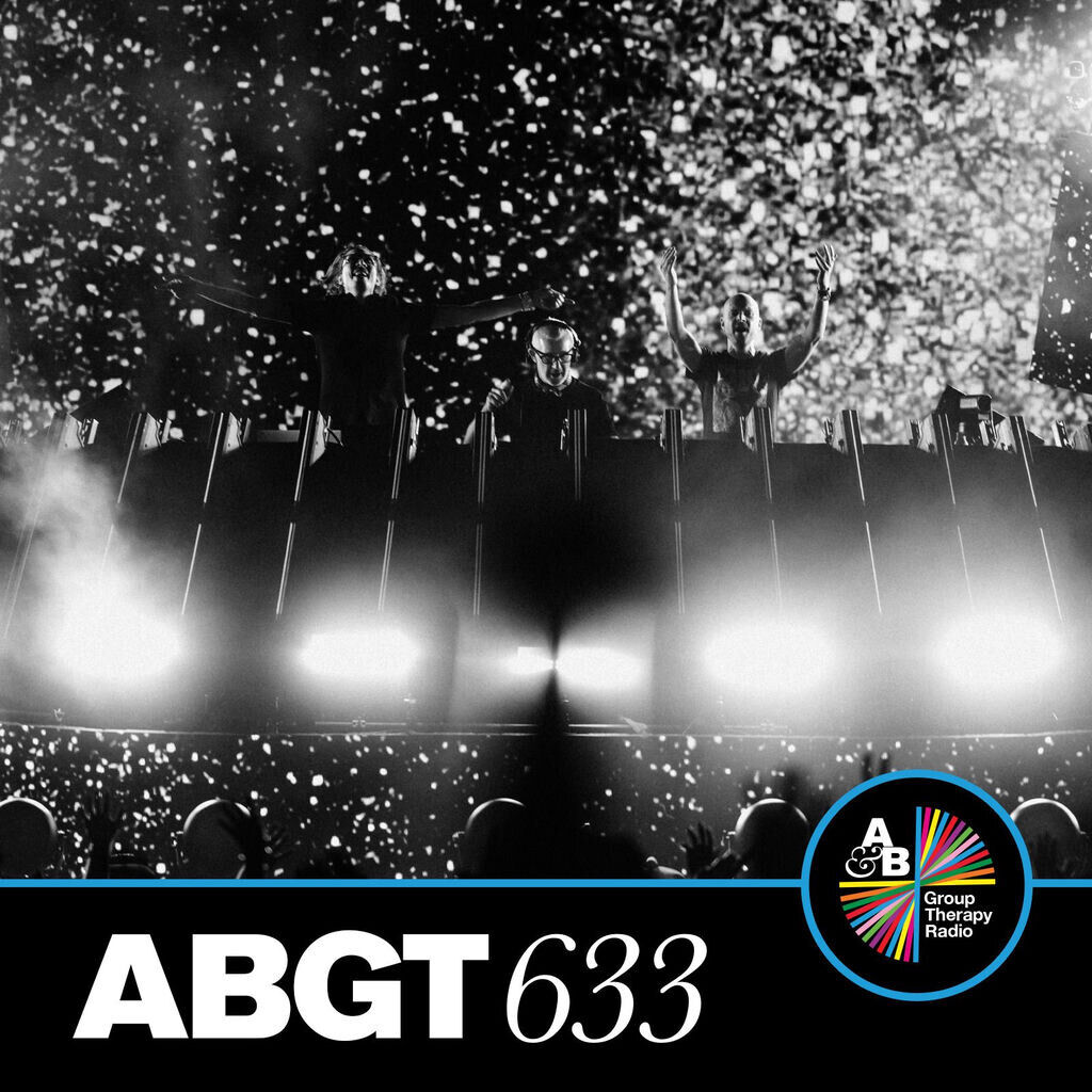 Group Therapy 633 (DJ Mix)