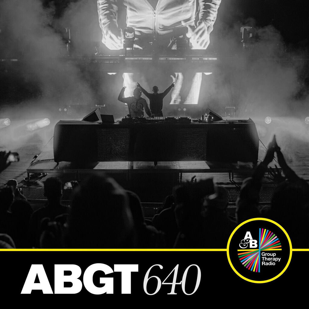 Group Therapy 640 (DJ Mix)