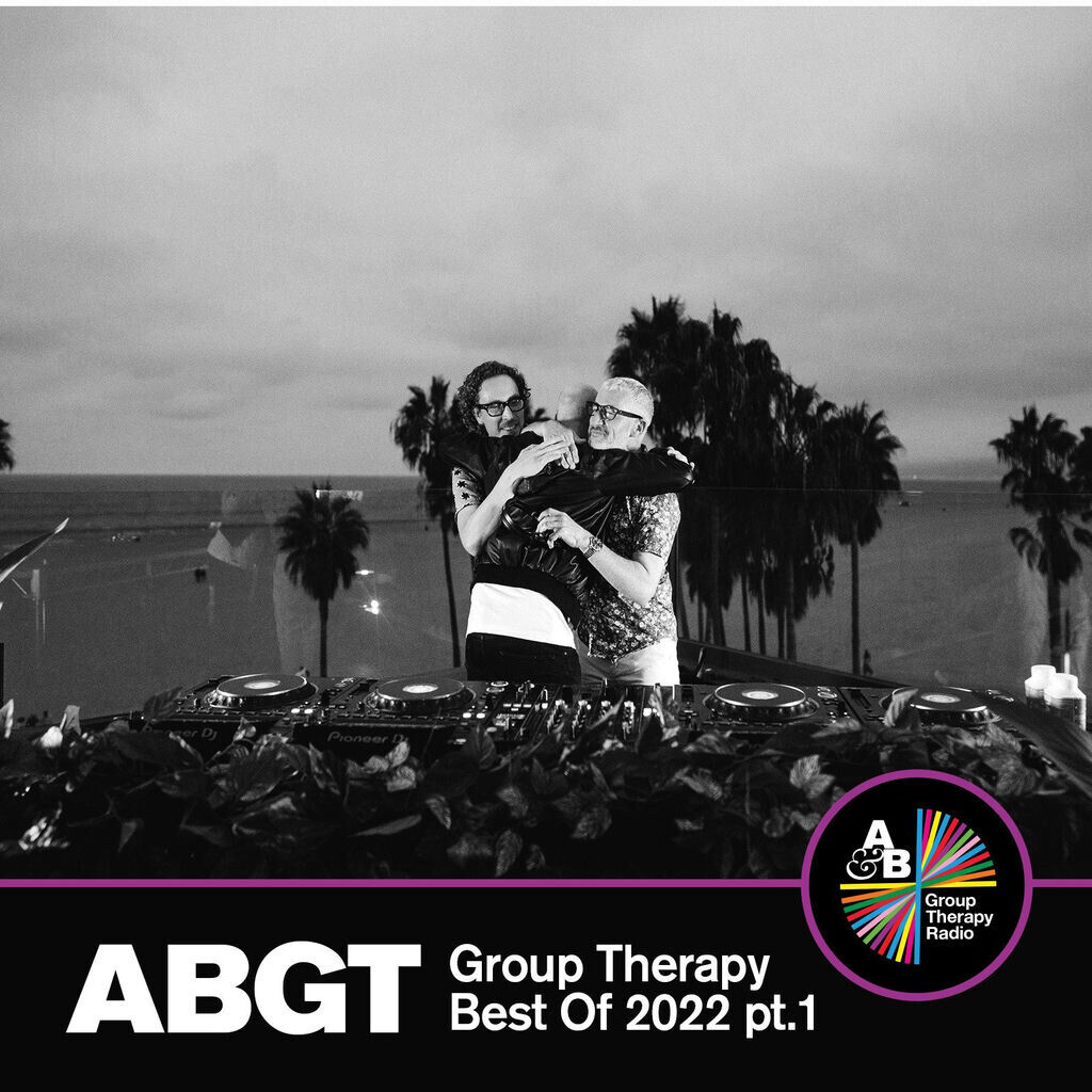 Group Therapy Best Of 2022 pt.1