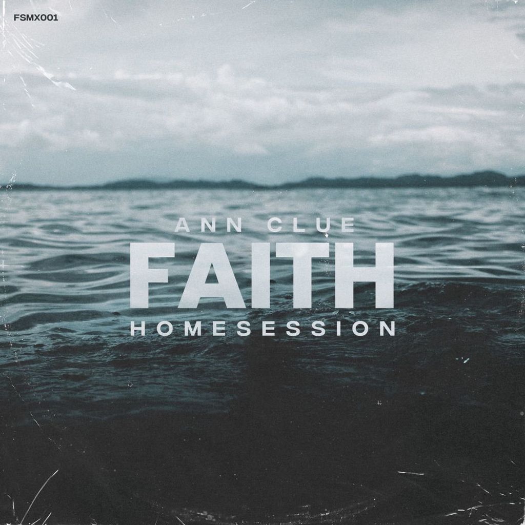 Faith Homesession (DJ Mix)
