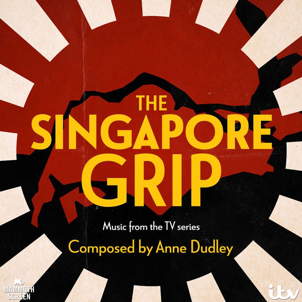 The Singapore Grip (Music from the TV Series)