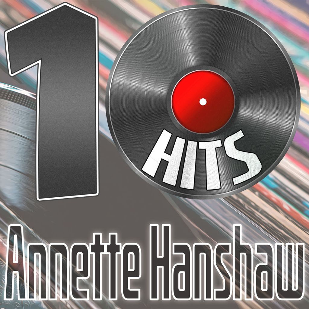 10 Hits of Annette Hanshaw