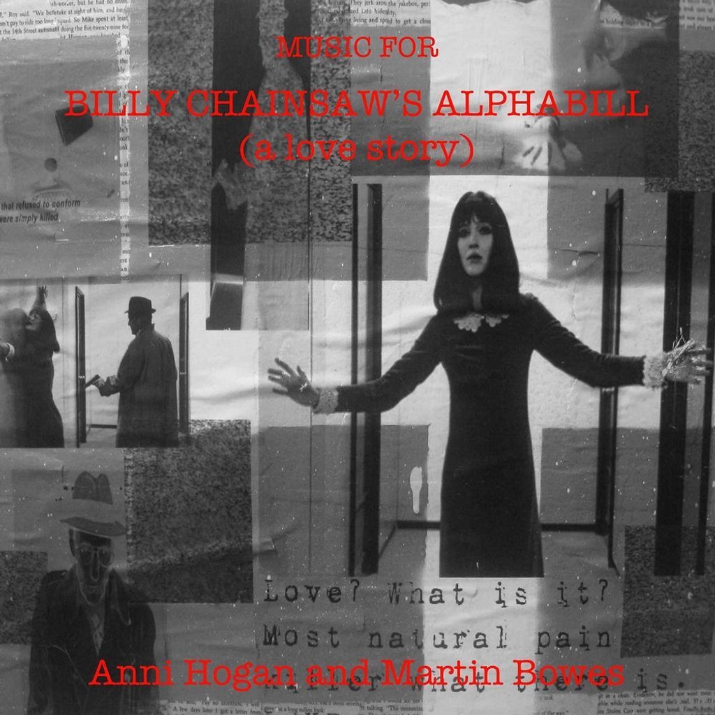 Music for Billy Chainsaw’s Alphabill (A Love Story)