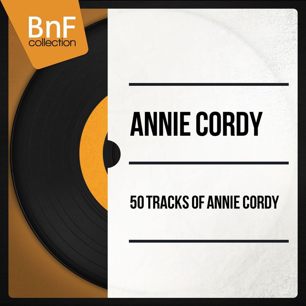 50 Tracks of Annie Cordy (Mono Version)