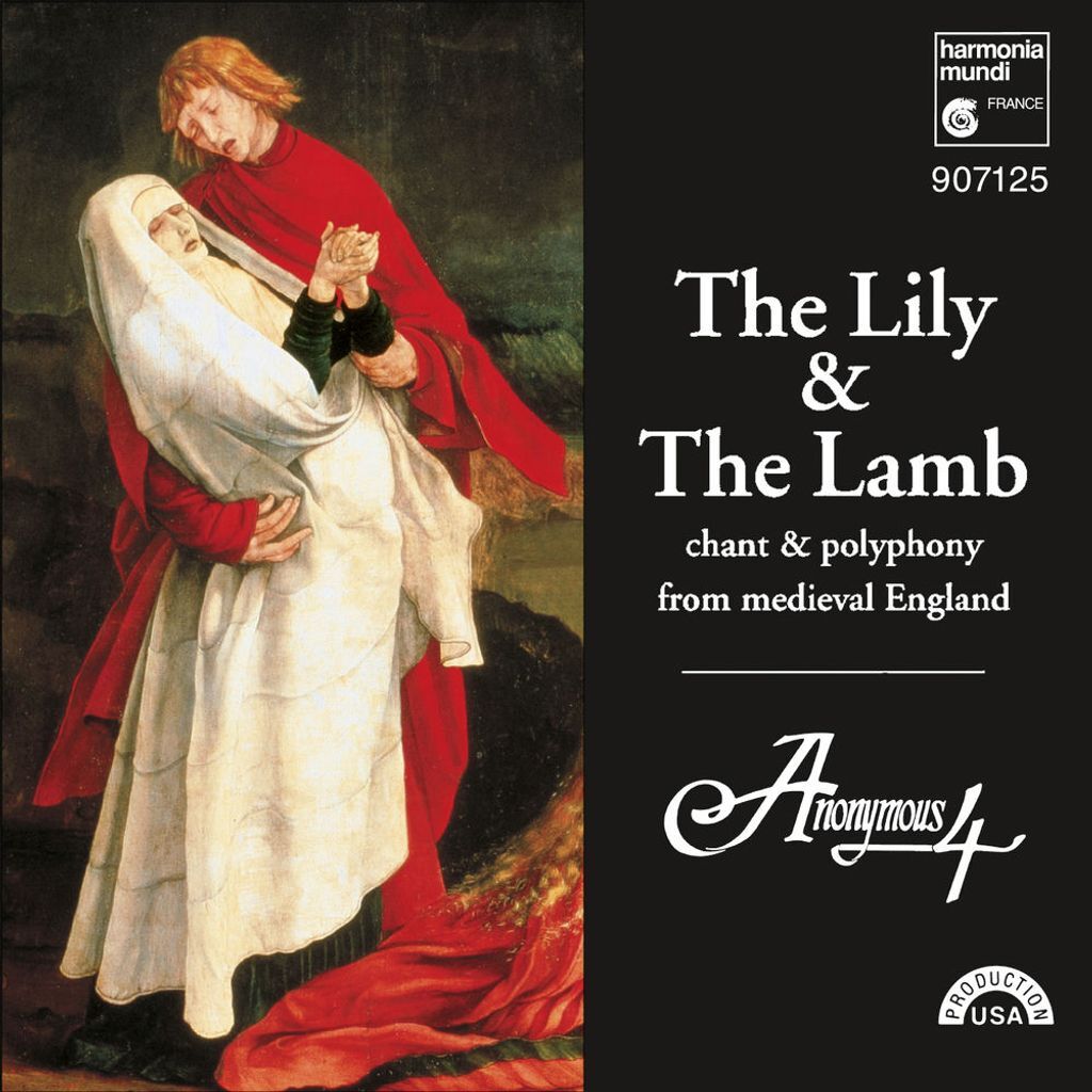 The Lily & The Lamb: chant & polyphony from medieval England