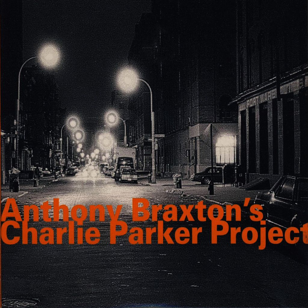 Anthony Braxton's Charlie Parker Project (1993)