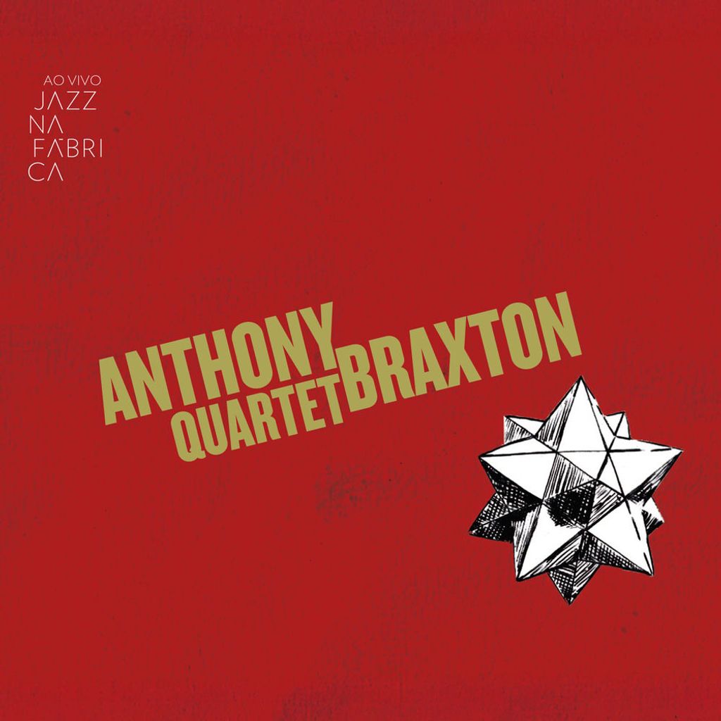 Ao Vivo Jazz na Fábrica: Anthony Braxton Quartet