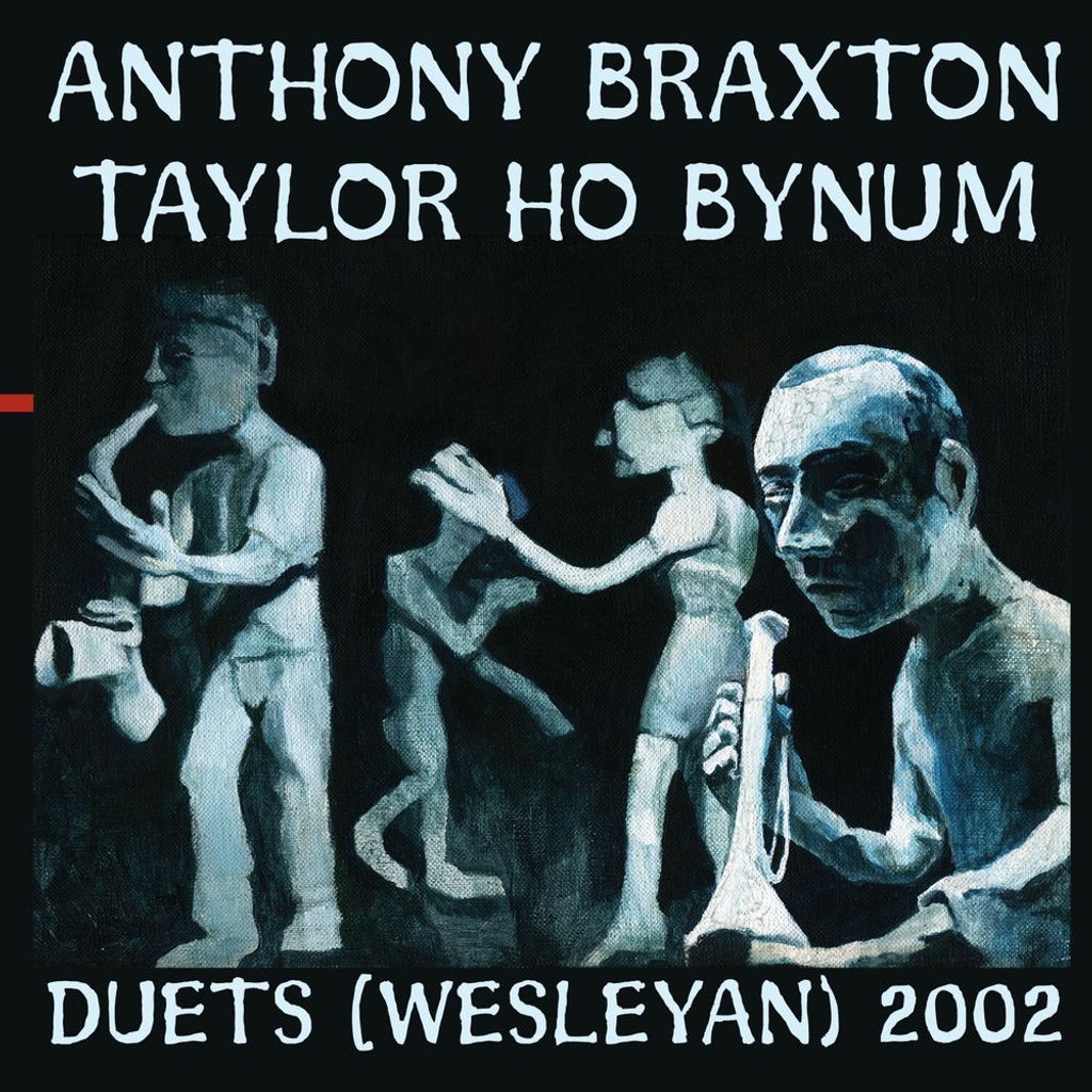 Braxton, A. / Bynum, T.H.: Duets (Wesleyan) 2002