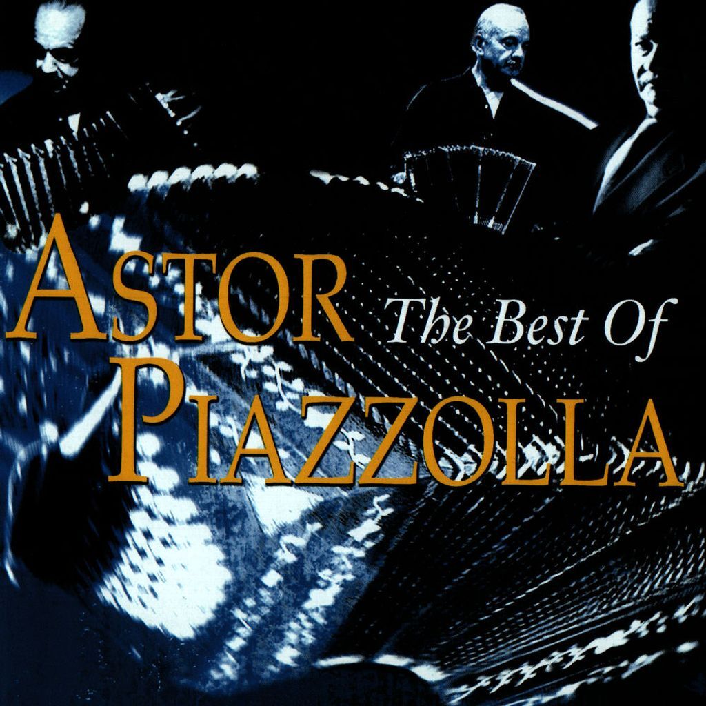 The Best of Astor Piazzolla