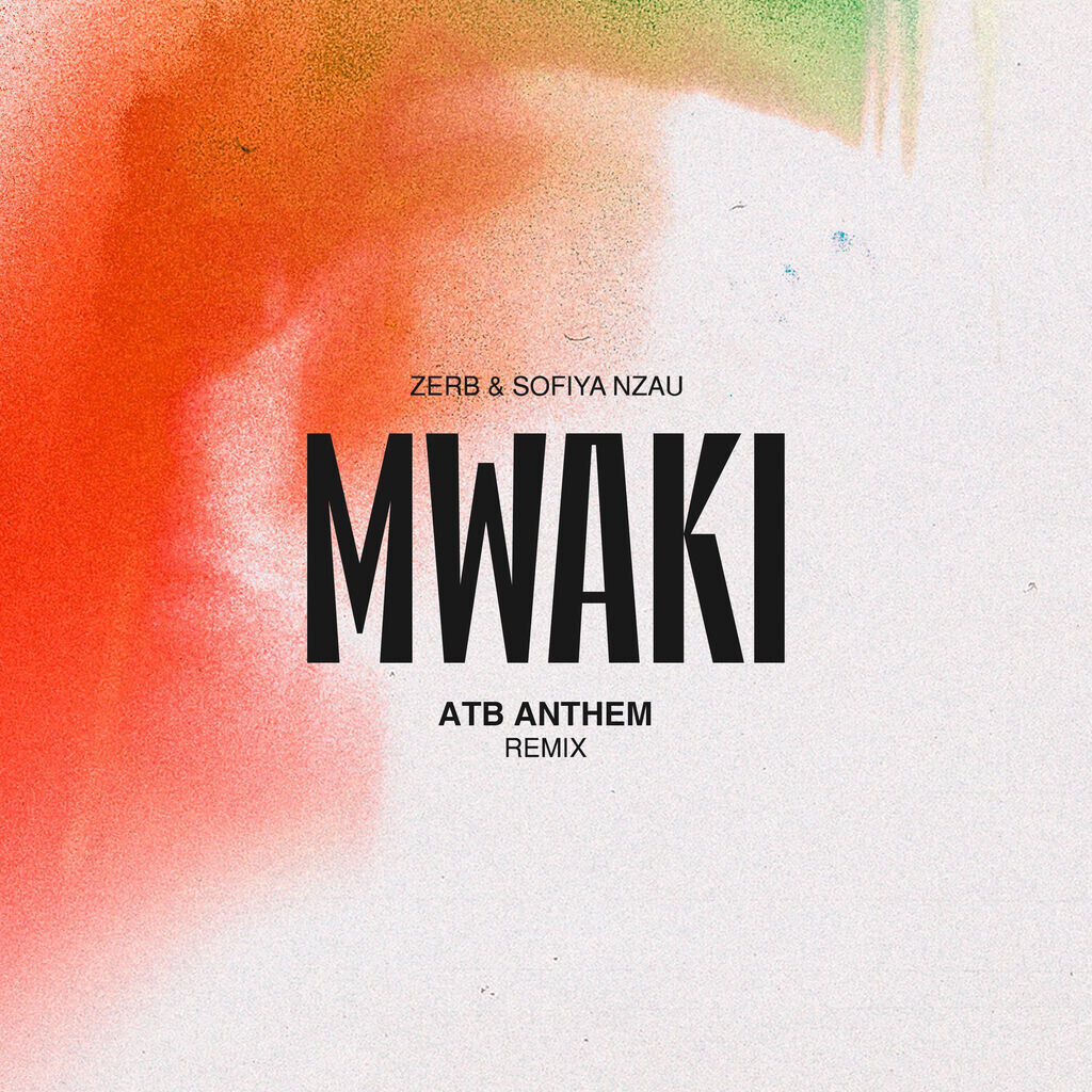 Mwaki (ATB Anthem Remix)