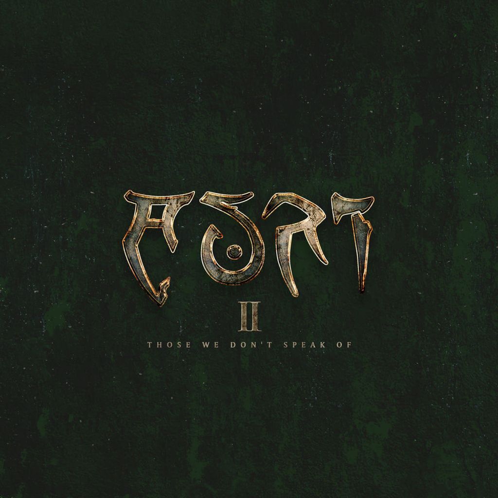 II – Those We Don’t Speak Of