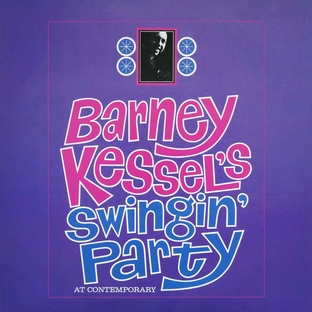 Barney Kessel's Swingin' Party at Contemporary