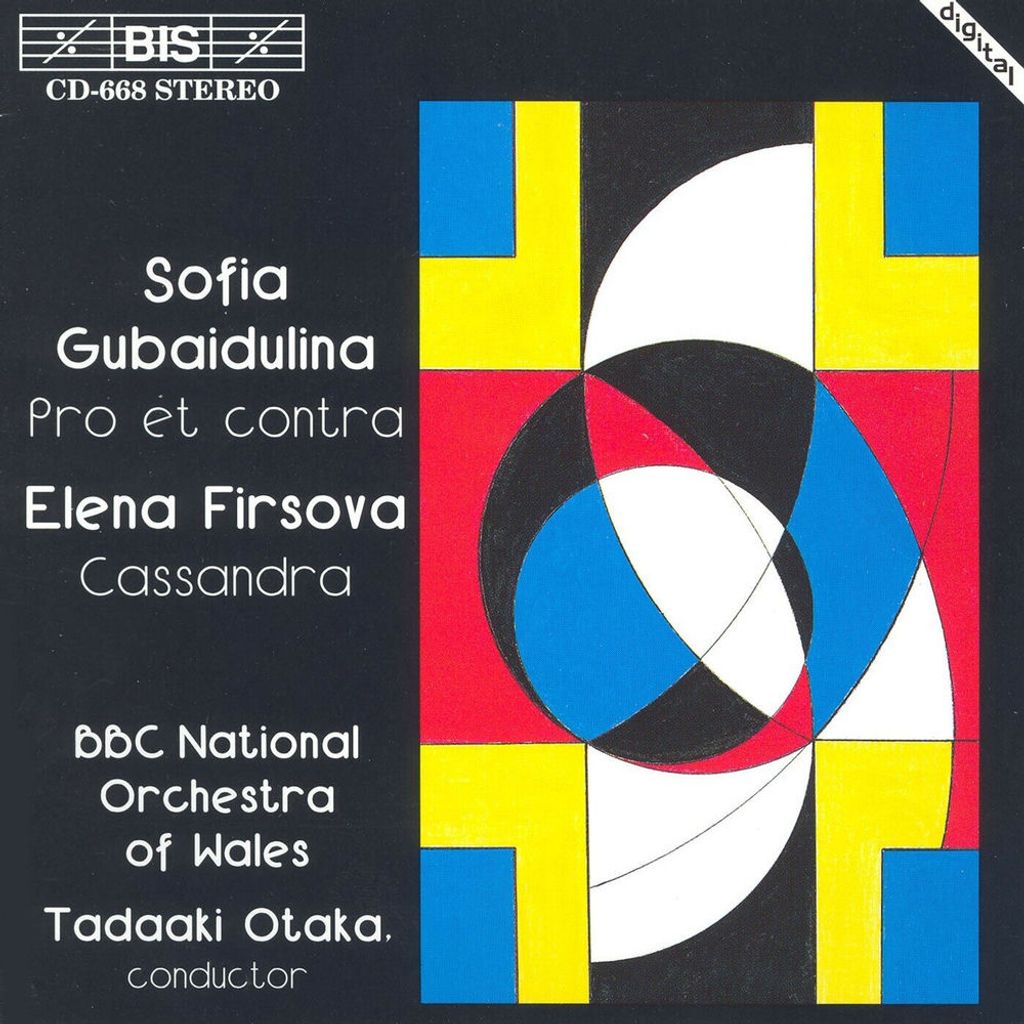 Gubaidulina: Pro et contra / Firsova: Cassandra
