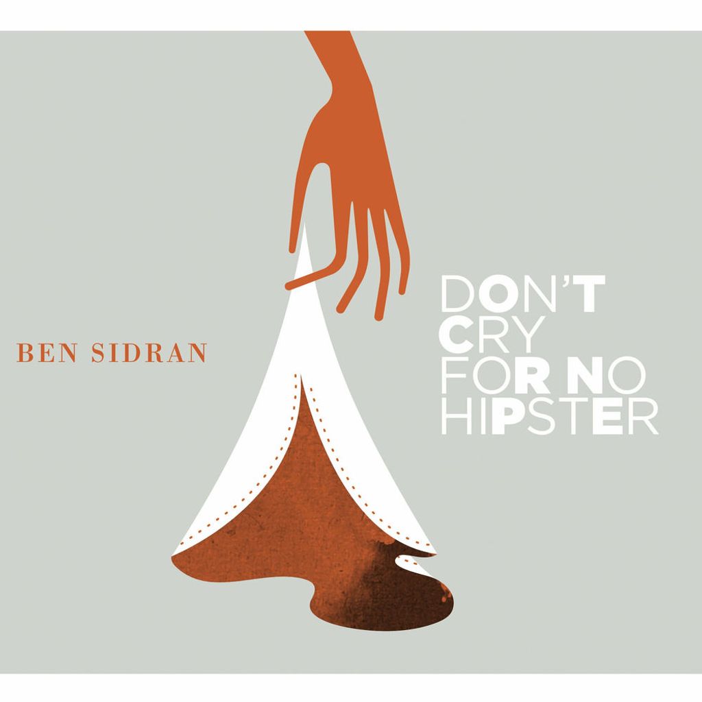 Don’t Cry for No Hipster