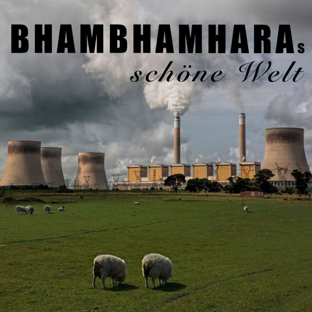 Bhambhamharas schöne Welt