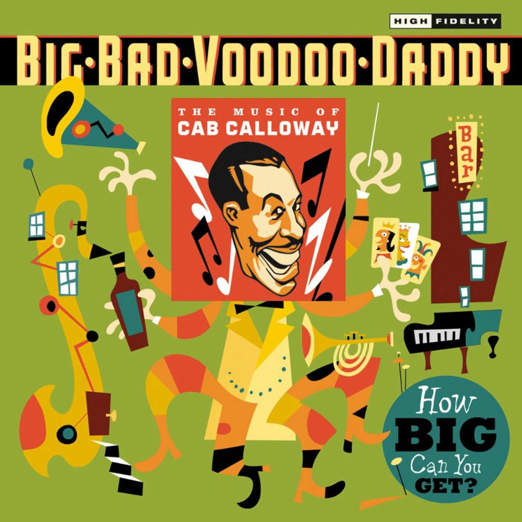 How Big Can You Get?: The Music of Cab Calloway