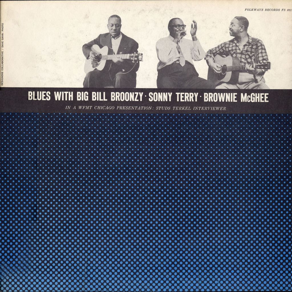 Blues With Big Bill Broonzy · Sonny Terry · Brownie McGhee