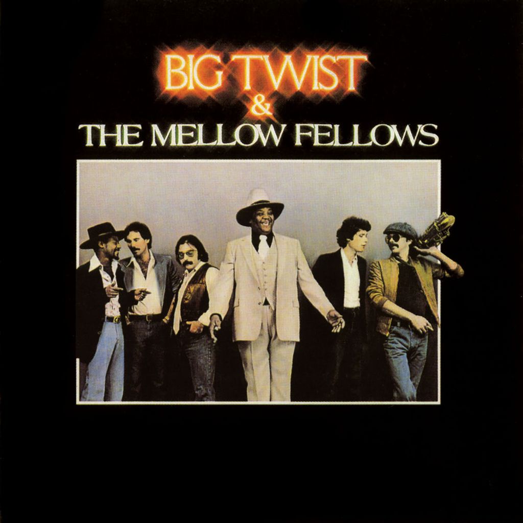 Big Twist and the Mellow Fellows
