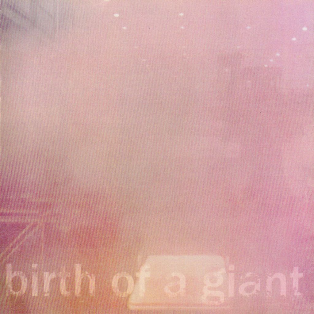 Birth of a Giant