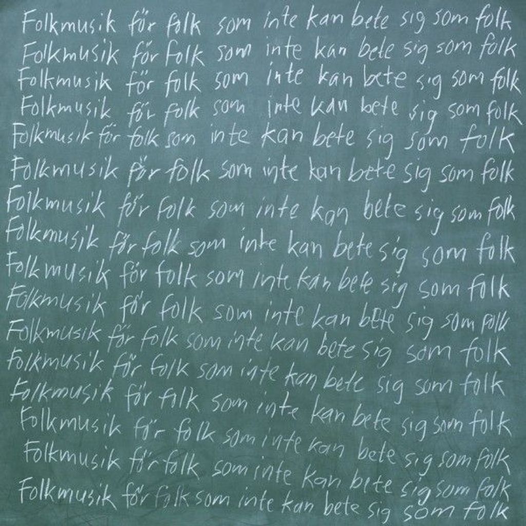 Folkmusik för folk som inte kan bete sig som folk