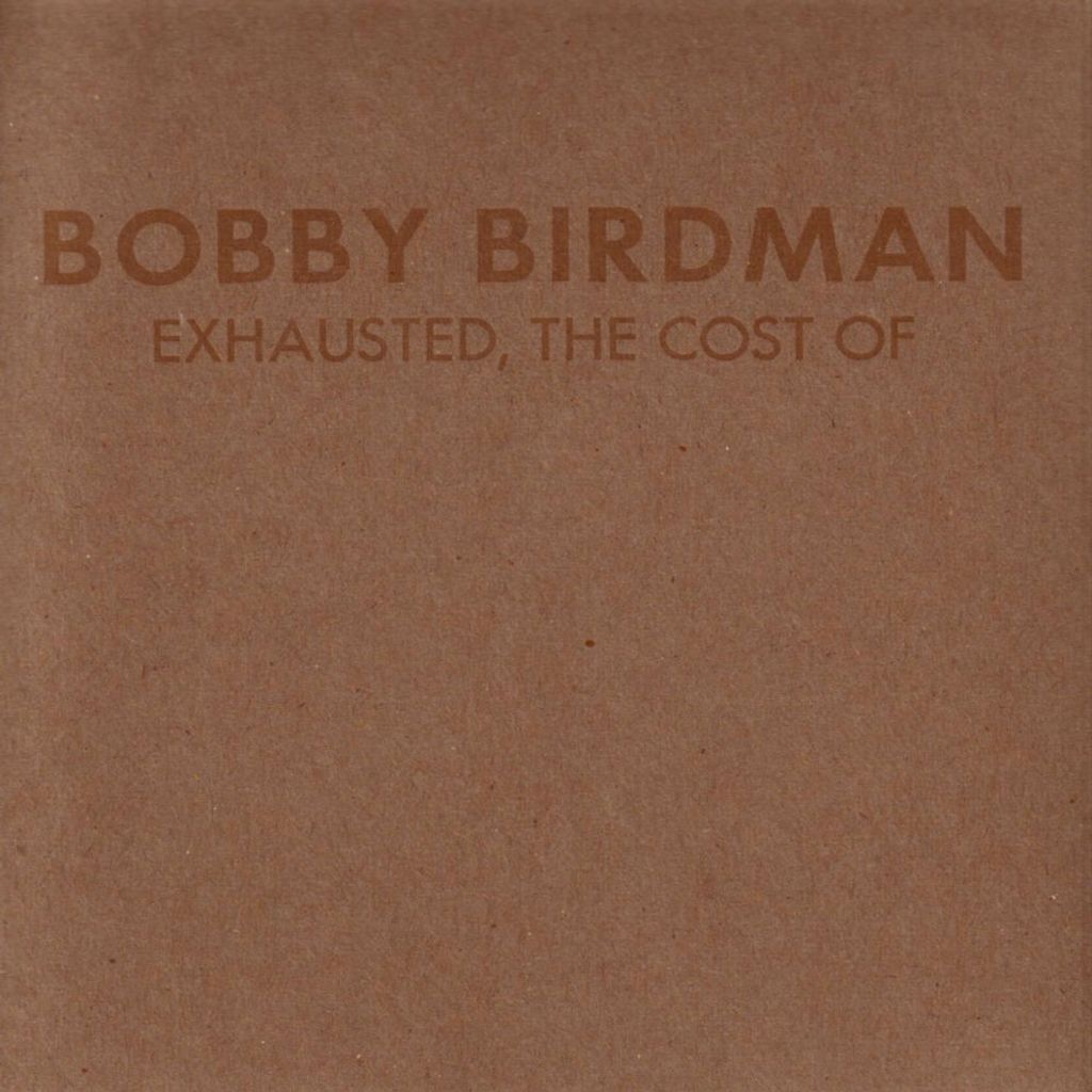 Exhausted, The Cost of