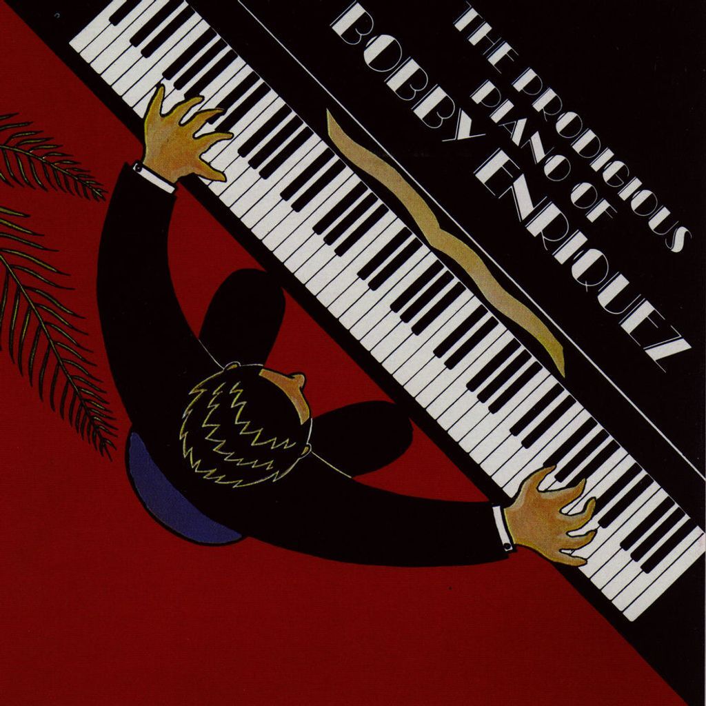 The Prodigious Piano Of Bobby Enriquez