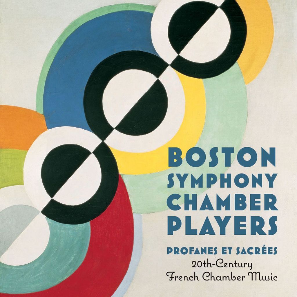 Profanes Et Sacrées: 20th-Century French Chamber Music