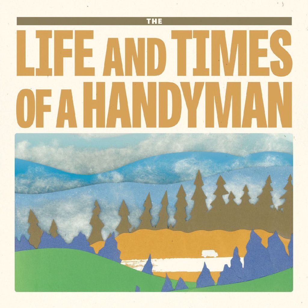 The Life and Times of a Handyman