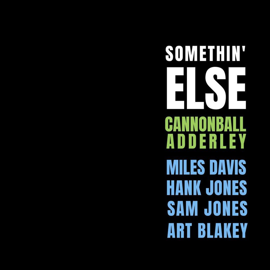 Somethin’ Else