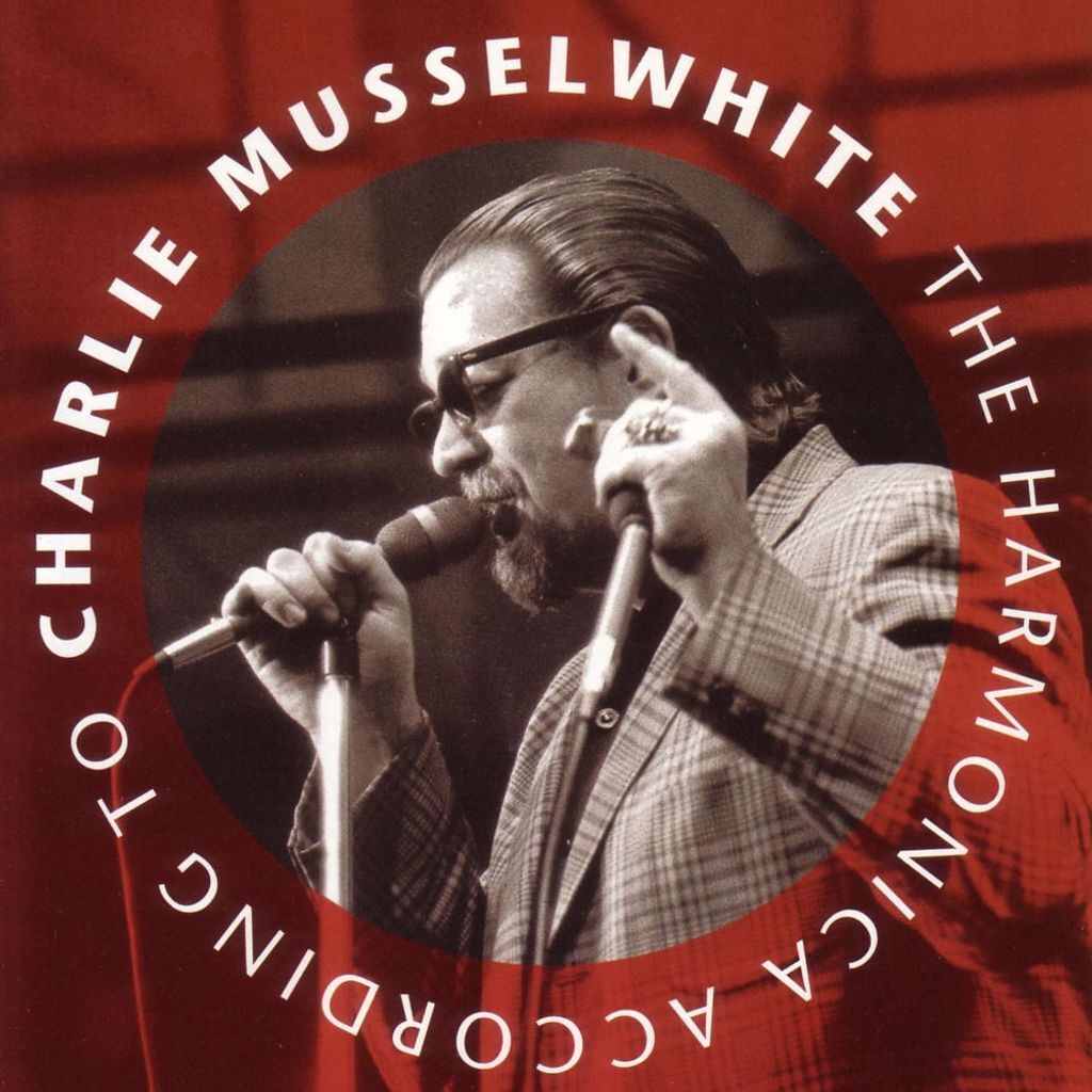 The Harmonica According to Charlie Musselwhite