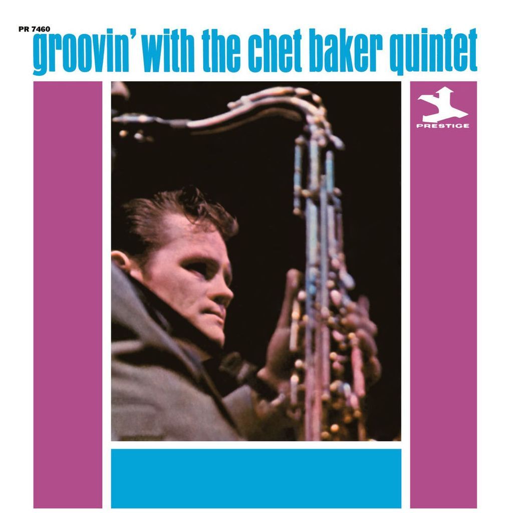 Groovin’ With the Chet Baker Quintet