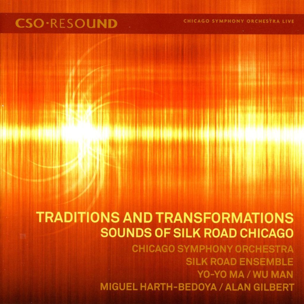 Traditions and Transformations: Sounds of Silk Road Chicago