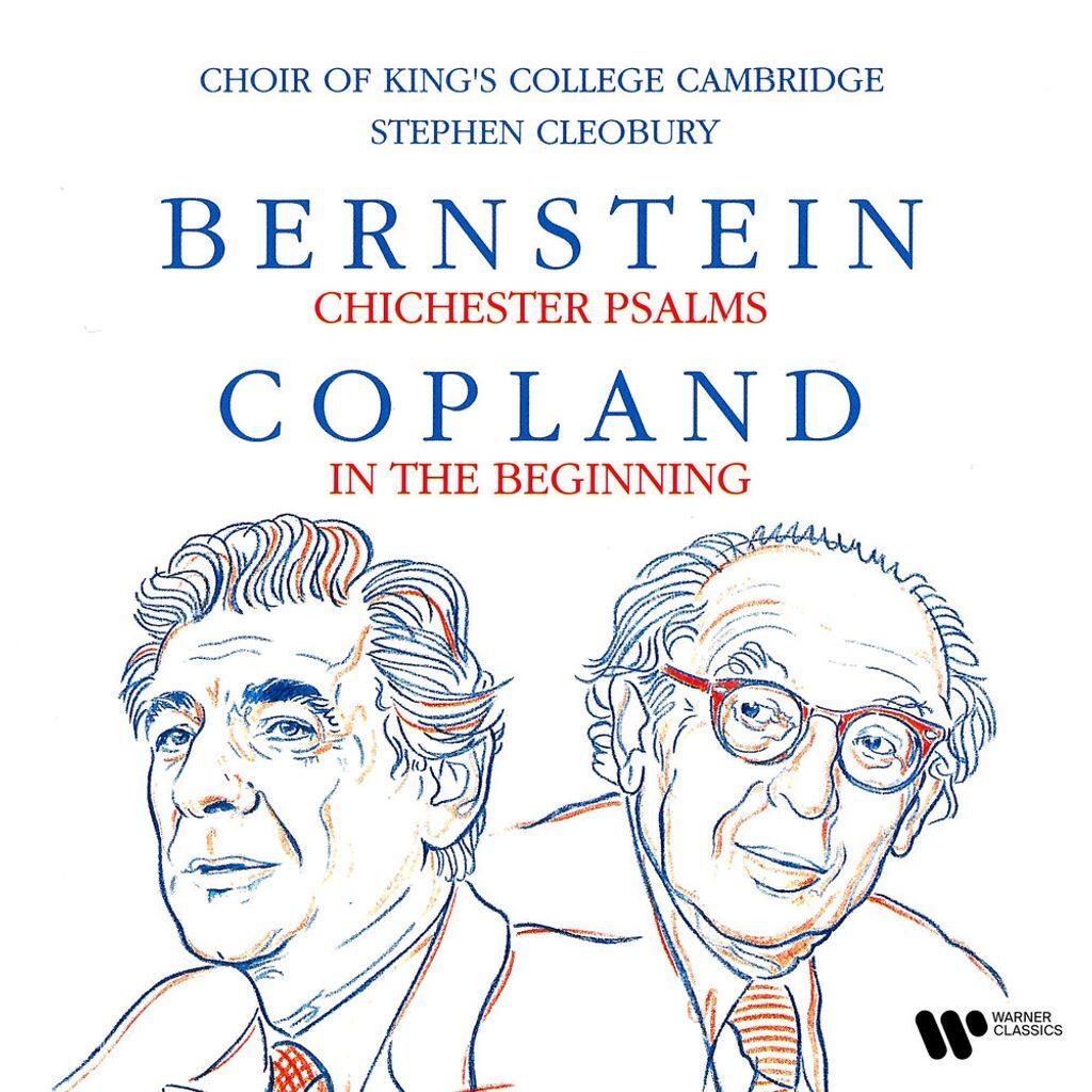 Bernstein: Chichester Psalms / Copland: In the Beginning