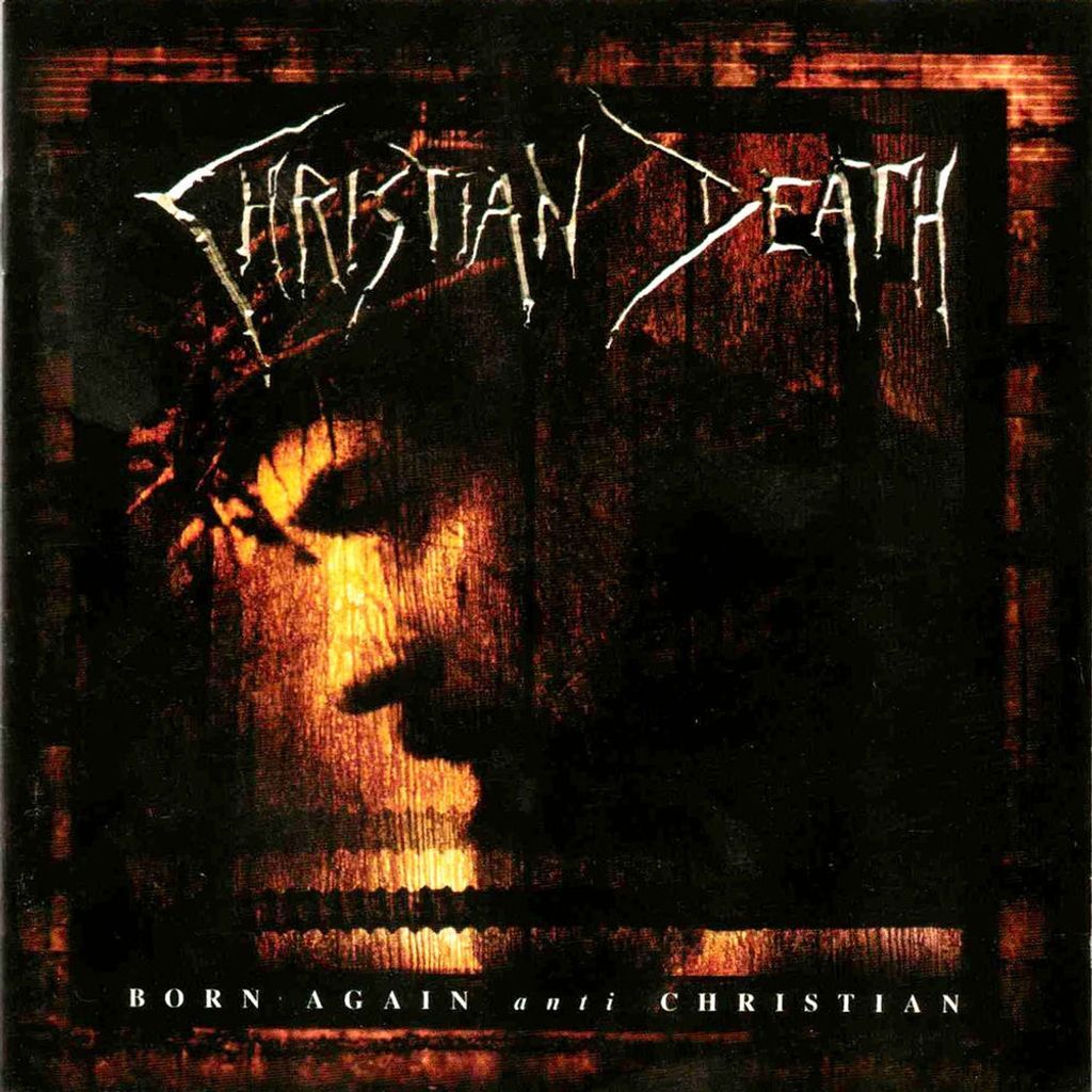 Born Again Anti Christian