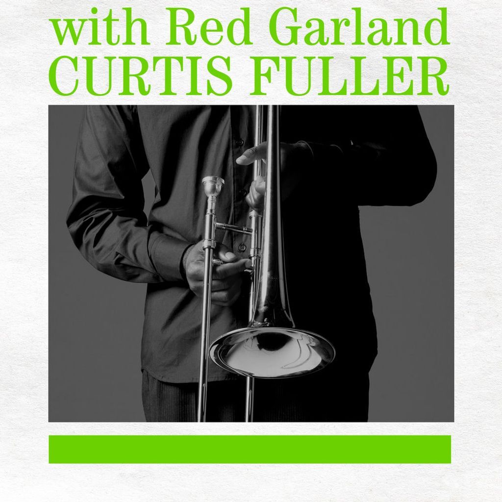 Curtis Fuller With Red Garland