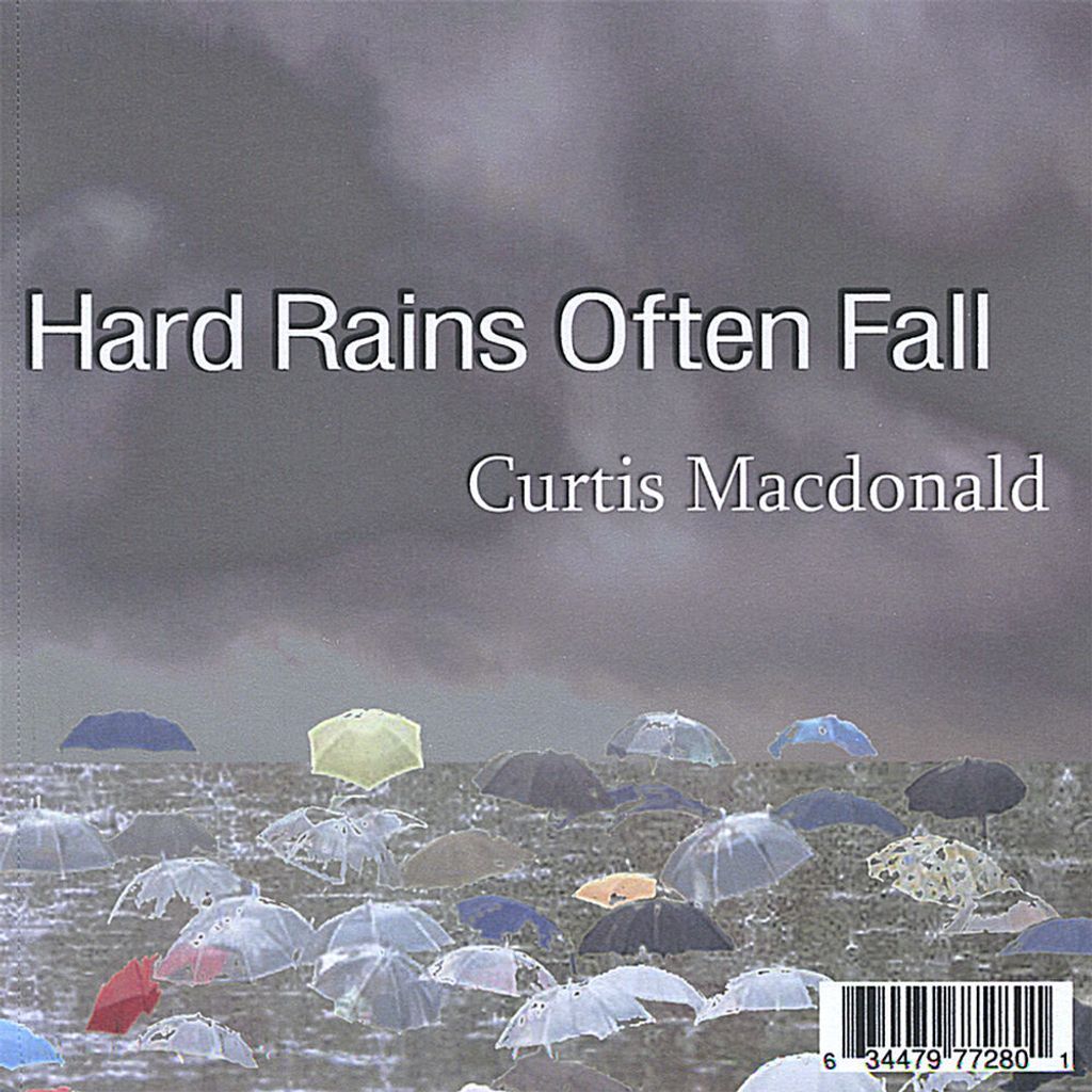 Hard Rains Often Fall