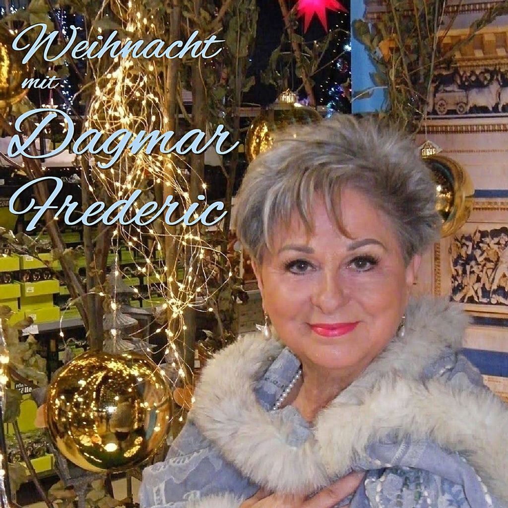 Weihnacht mit Dagmar Frederic