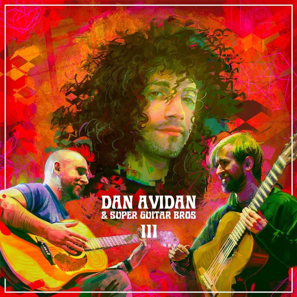 Dan Avidan & Super Guitar Bros III