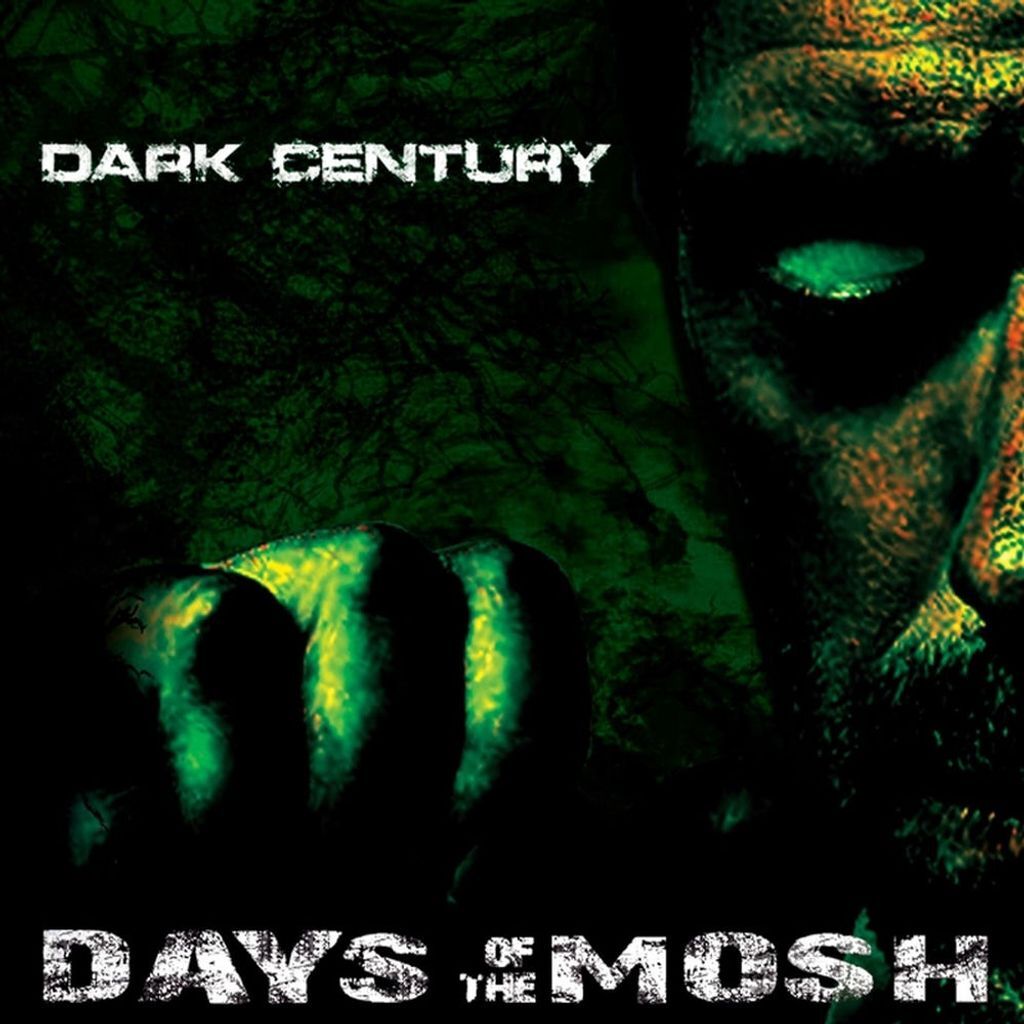 Days of the Mosh