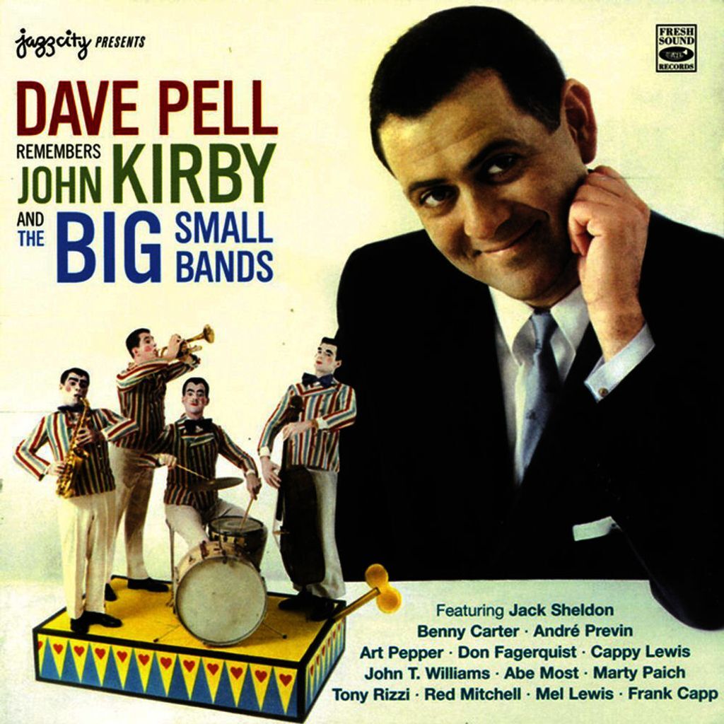 Dave Pell Remembers John Kirby and the Big Small Bands