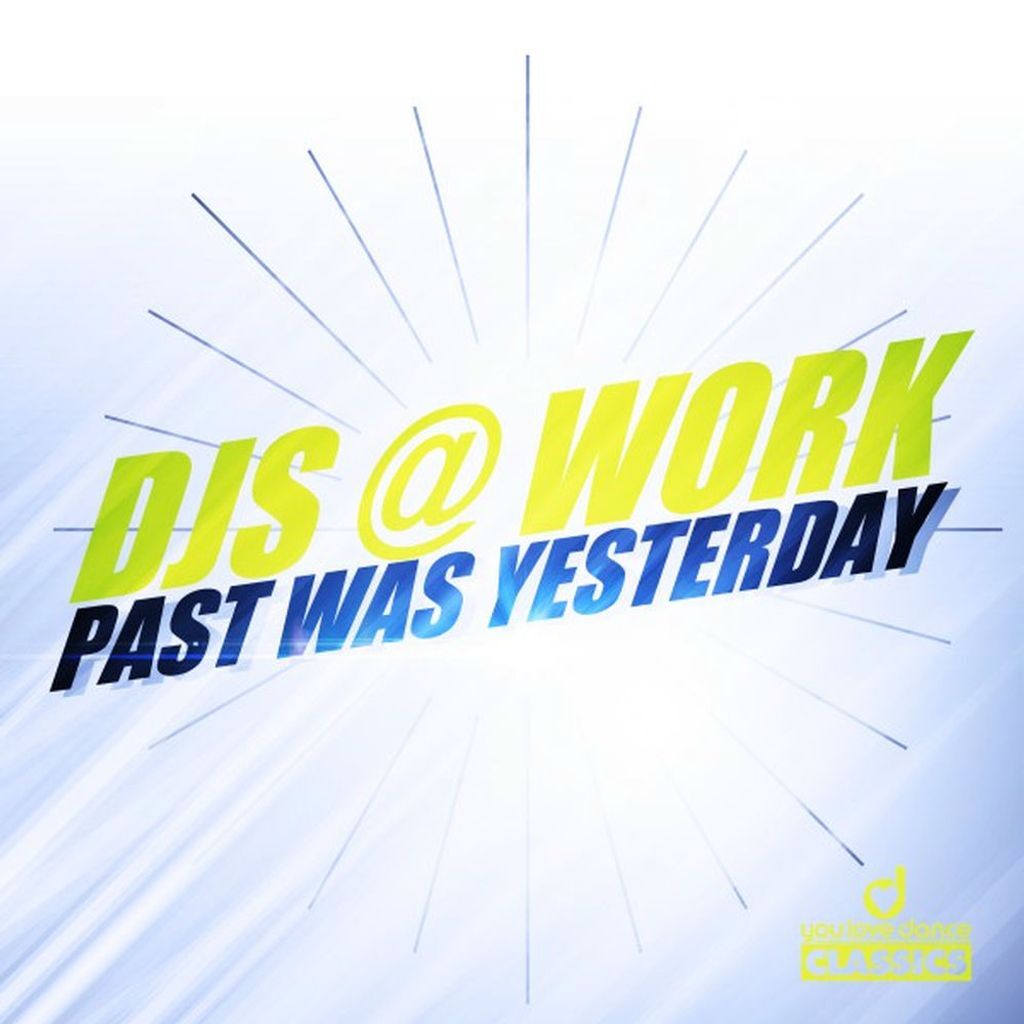 Past Was Yesterday