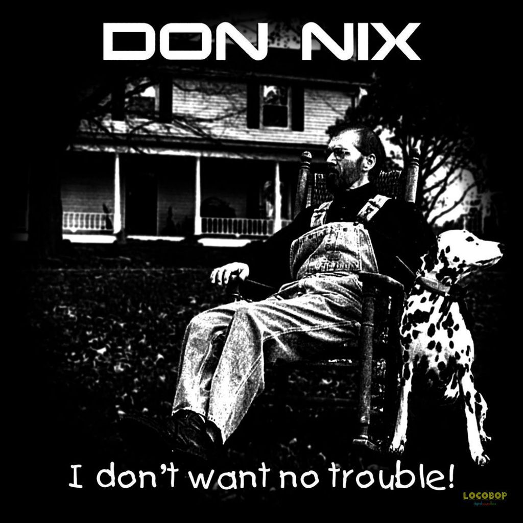 I Don't Want No Trouble