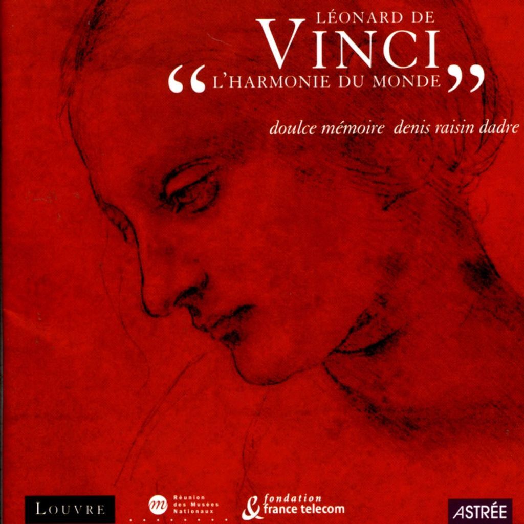Léonard de Vinci: L'harmonie du monde