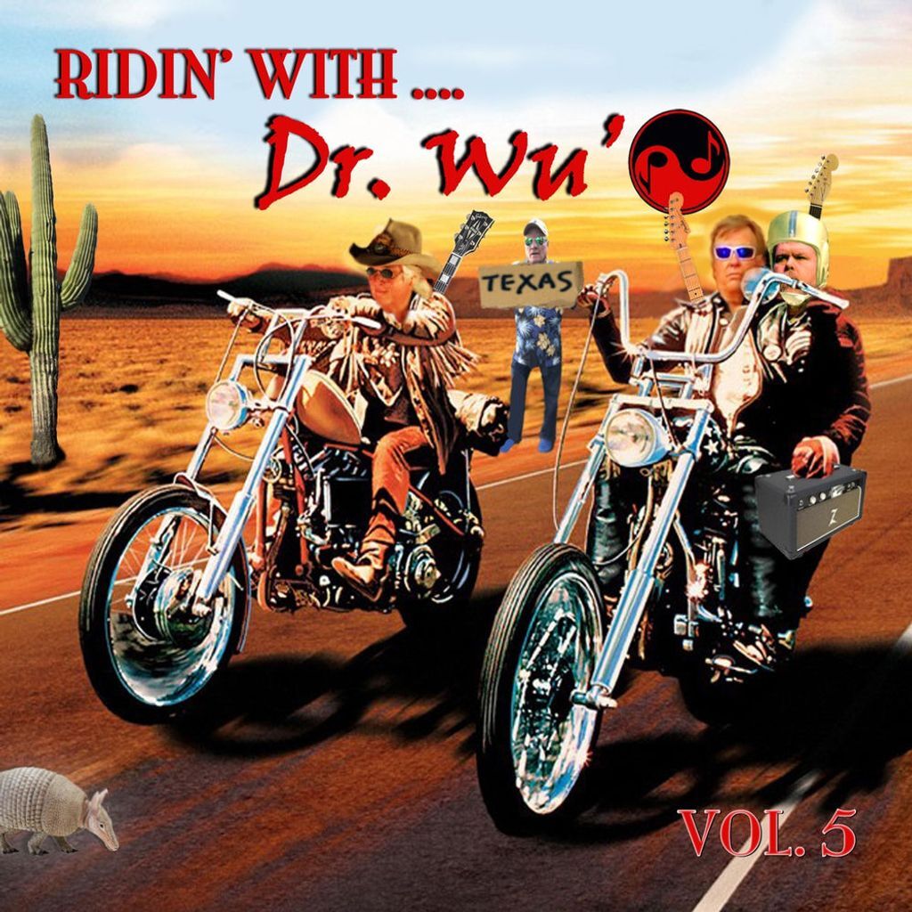 Ridin’ with Dr. Wu’, Vol. 5