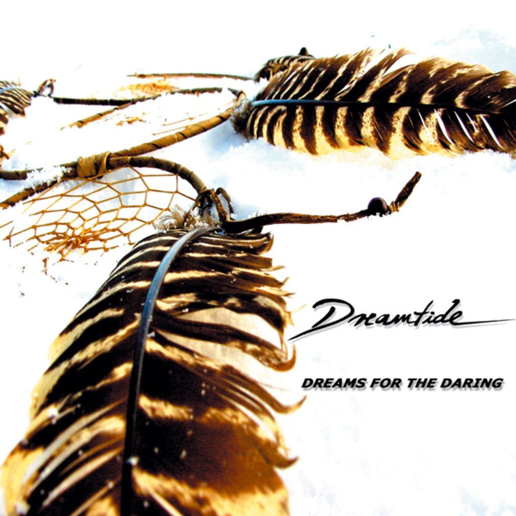 Dreams for the Daring