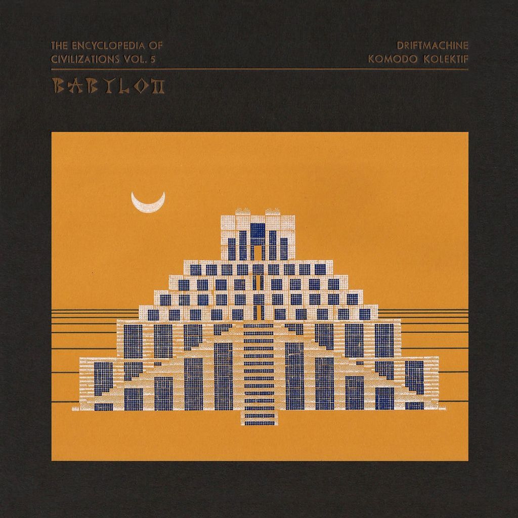 The Encyclopedia Of Civilizations Vol. 5: Babylon