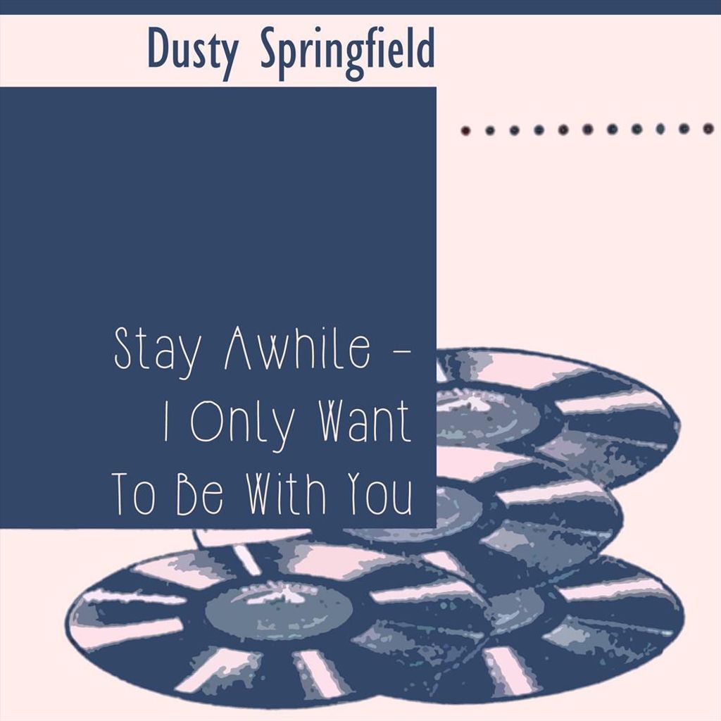 Stay Awhile / I Only Want to Be With You
