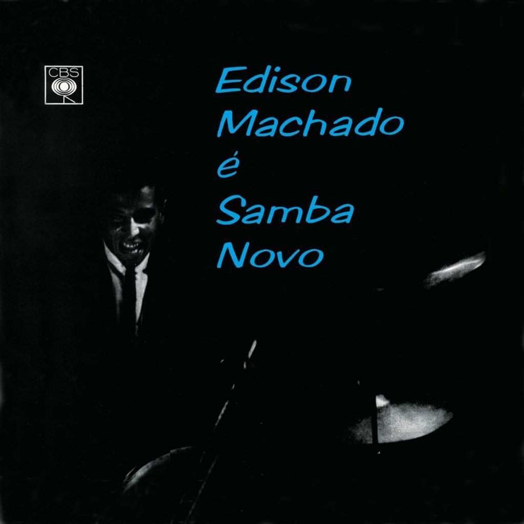 Edison Machado é samba novo