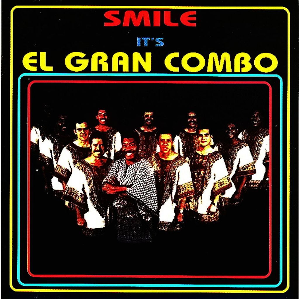 Smile It's El Gran Combo