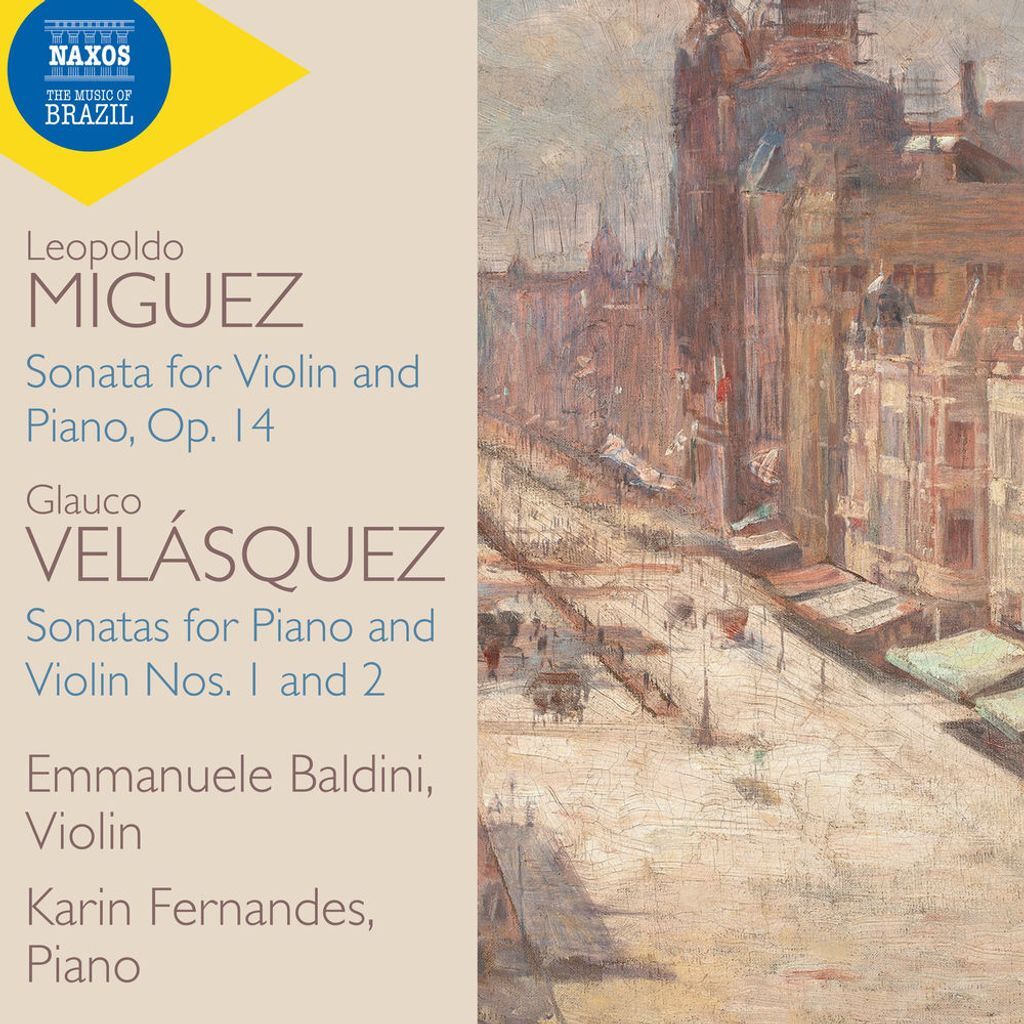 Velásquez & Miguez: Violin Sonatas